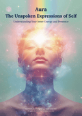 Aura The Unspoken Expressions of Self